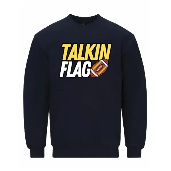 Talkin Flag - Printed Classic Cotton Sweatshirt
