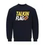 Talkin Flag - Printed Classic Cotton Sweatshirt