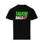 Talkin Balls - Printed Classic Cotton T-Shirt