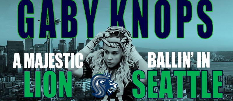 Gaby Knops Ballin’ in Seattle